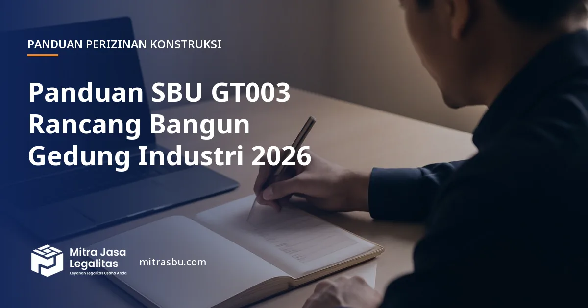 Ilustrasi panduan Panduan SBU GT003 Rancang Bangun Gedung Industri 2026 — Mitra Jasa Legalitas