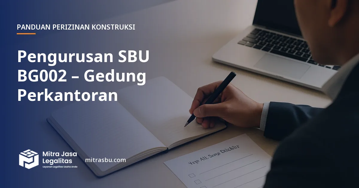 Layanan Pengurusan SBU BG002 – Gedung Perkantoran oleh Mitra Jasa Legalitas
