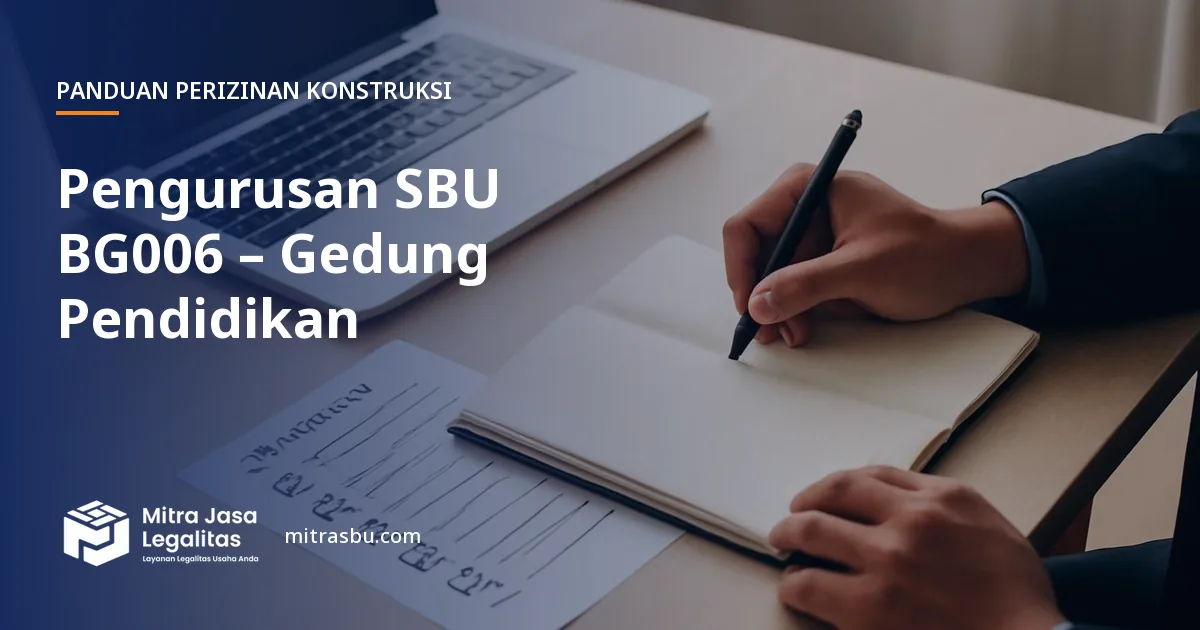 Layanan Pengurusan SBU BG006 – Gedung Pendidikan oleh Mitra Jasa Legalitas