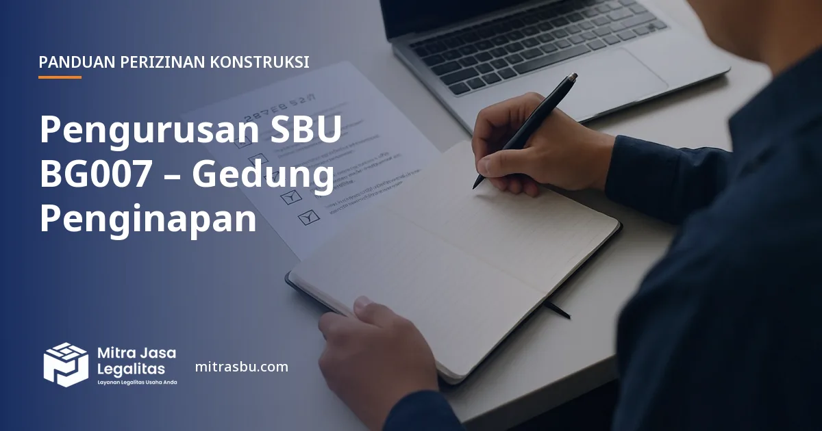 Layanan Pengurusan SBU BG007 – Gedung Penginapan oleh Mitra Jasa Legalitas