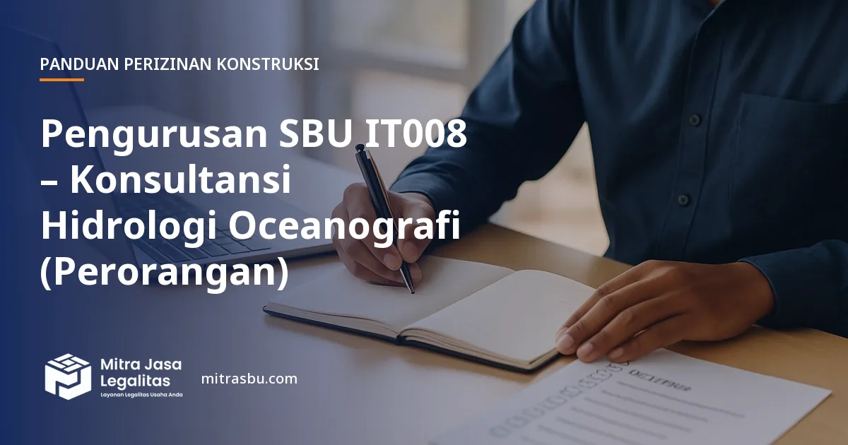 Layanan Pengurusan SBU IT008 – Konsultansi Hidrologi Oceanografi (Perorangan) oleh Mitra Jasa Legalitas