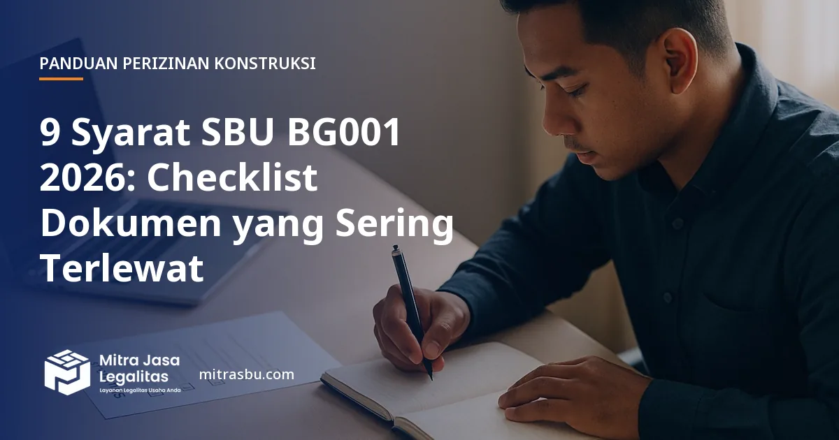 Ilustrasi artikel 9 Syarat SBU BG001 2026: Checklist Dokumen yang Sering Terlewat — Mitra Jasa Legalitas