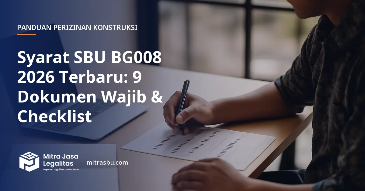Ilustrasi artikel Syarat SBU BG008 2026 Terbaru: 9 Dokumen Wajib & Checklist — Mitra Jasa Legalitas