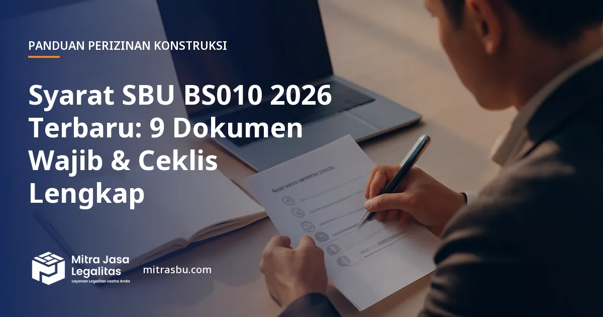 Ilustrasi artikel Syarat SBU BS010 2026 Terbaru: 9 Dokumen Wajib & Ceklis Lengkap — Mitra Jasa Legalitas