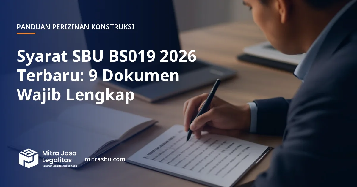 Ilustrasi artikel Syarat SBU BS019 2026 Terbaru: 9 Dokumen Wajib Lengkap — Mitra Jasa Legalitas