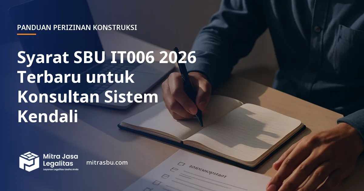 Ilustrasi artikel Syarat SBU IT006 2026 Terbaru untuk Konsultan Sistem Kendali — Mitra Jasa Legalitas