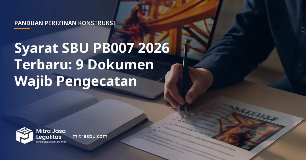Ilustrasi artikel Syarat SBU PB007 2026 Terbaru: 9 Dokumen Wajib Pengecatan — Mitra Jasa Legalitas
