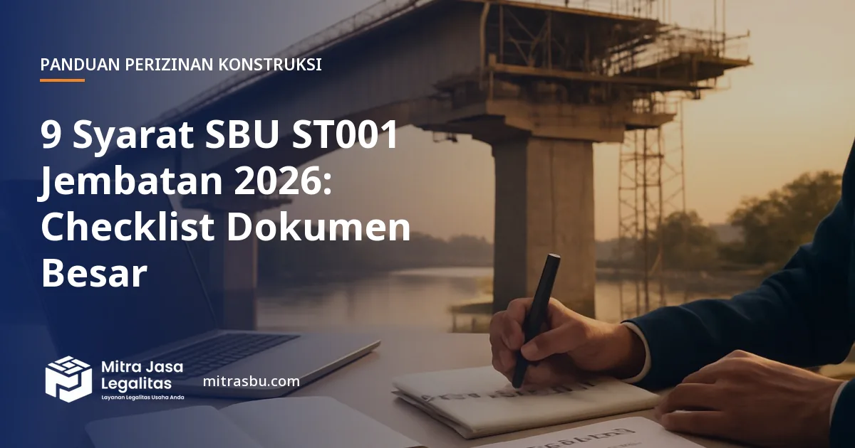 Ilustrasi artikel 9 Syarat SBU ST001 Jembatan 2026: Checklist Dokumen Besar — Mitra Jasa Legalitas