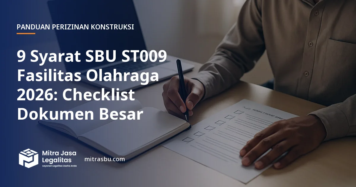 Ilustrasi artikel 9 Syarat SBU ST009 Fasilitas Olahraga 2026: Checklist Dokumen Besar — Mitra Jasa Legalitas