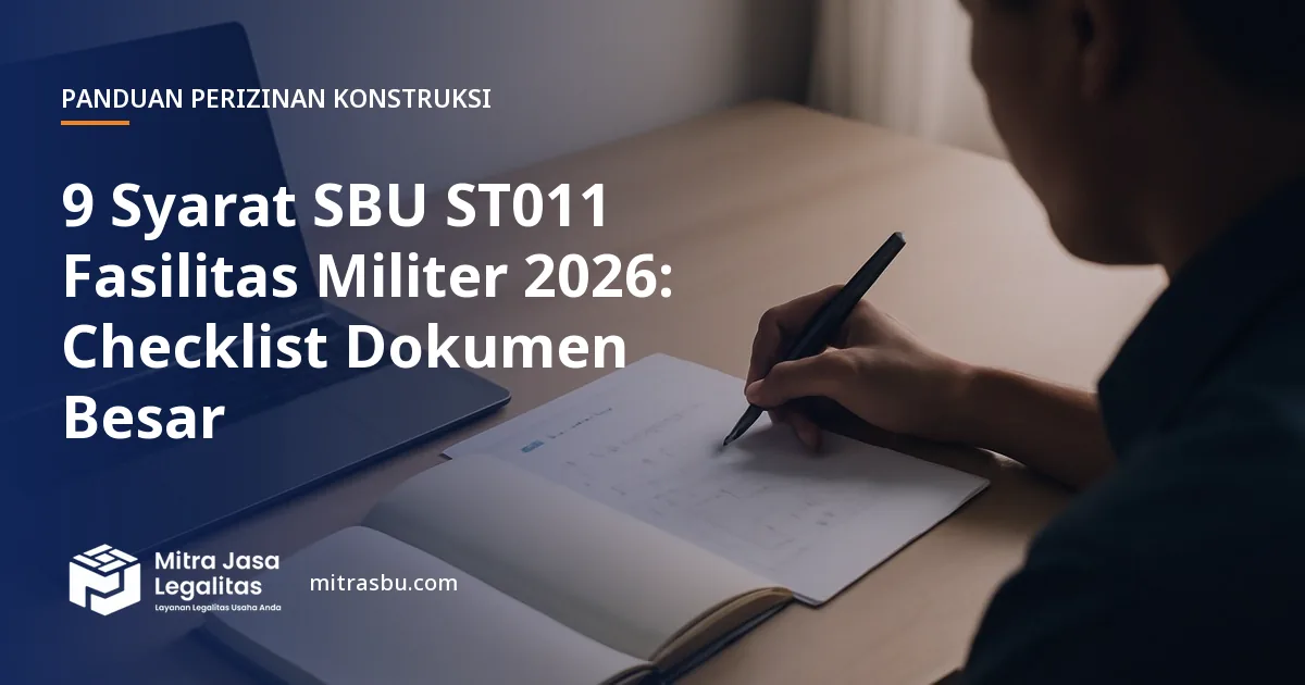 Ilustrasi artikel 9 Syarat SBU ST011 Fasilitas Militer 2026: Checklist Dokumen Besar — Mitra Jasa Legalitas