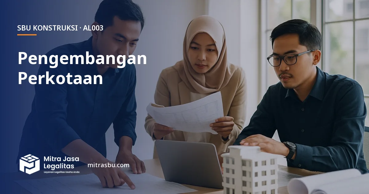 SBU AL003 Jasa Pengembangan Perkotaan — syarat, biaya, dan cara mengurus