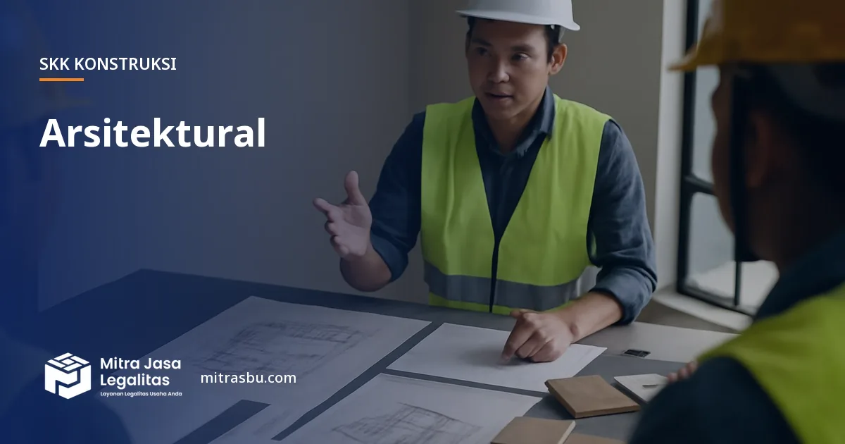 SKK Konstruksi Arsitektural — syarat dan jenjang