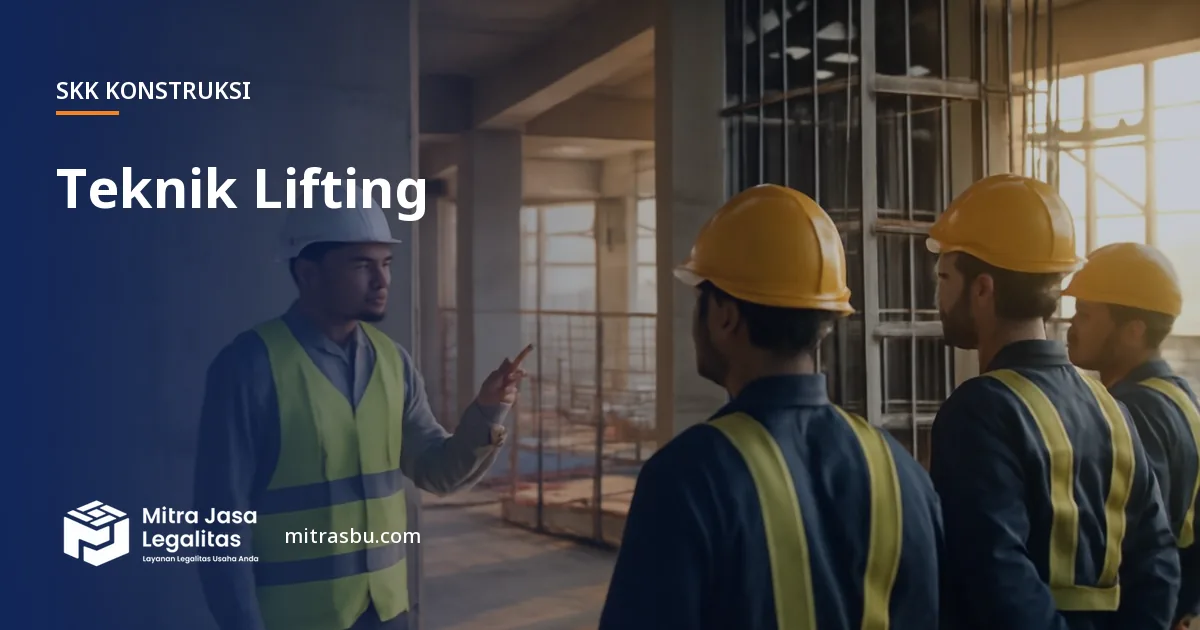 SKK Konstruksi Teknik Lifting — syarat dan jenjang