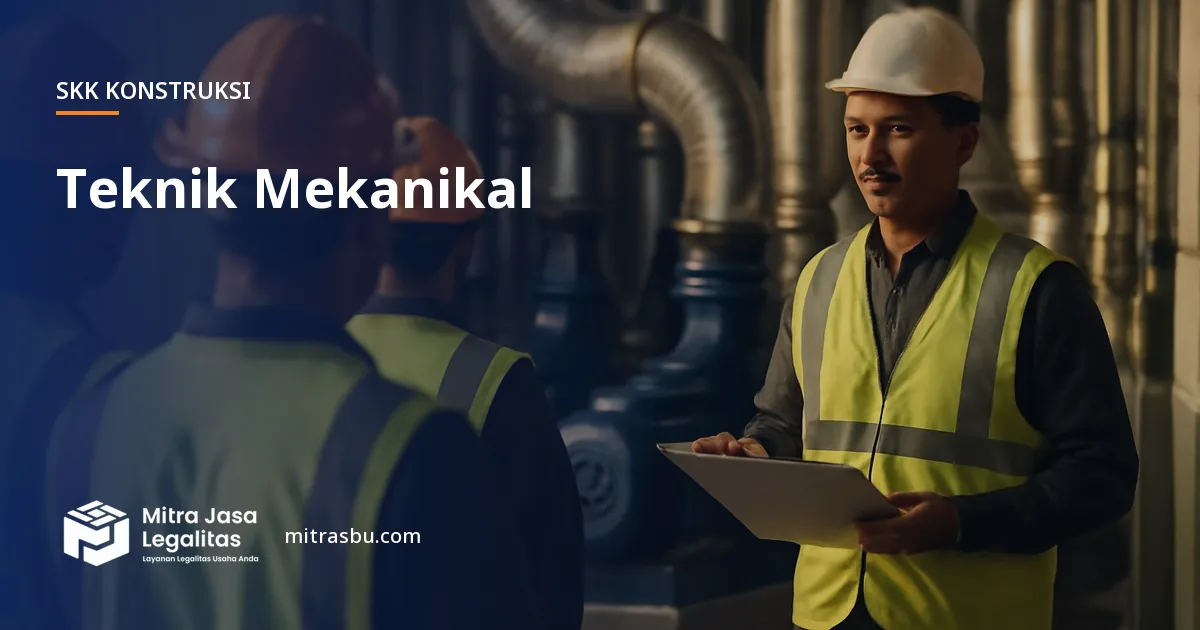 SKK Konstruksi Teknik Mekanikal — syarat dan jenjang