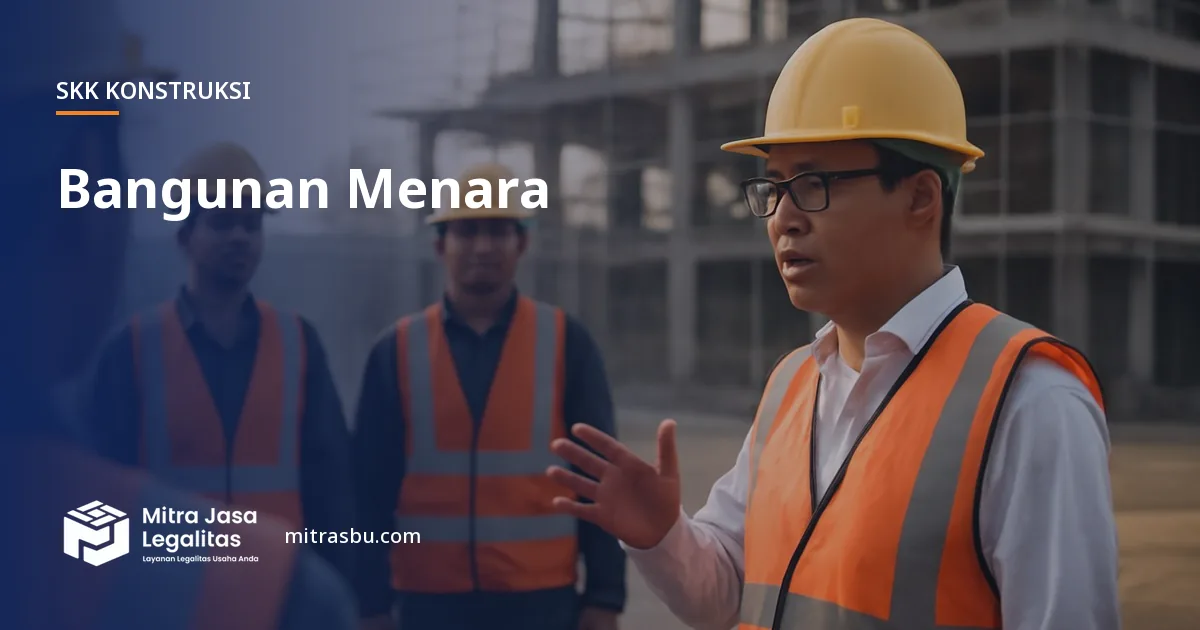 SKK Konstruksi Bangunan Menara — syarat dan jenjang