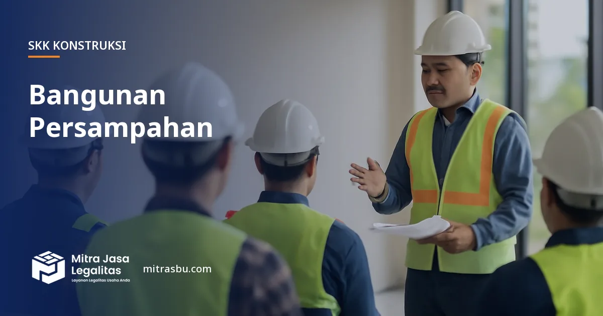 SKK Konstruksi Bangunan Persampahan — syarat dan jenjang